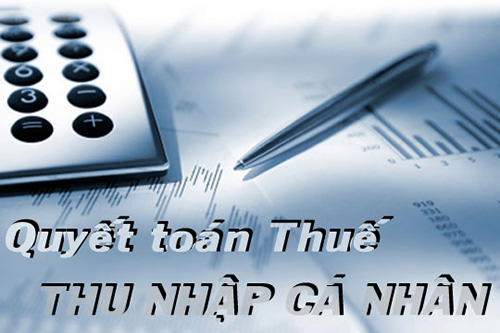 Dịch vụ quyết toán thuế thu nhập cá nhân uy tín